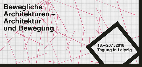 Bewegliche Architekturen Grafik zur Tagung Bewegliche Architekturen
